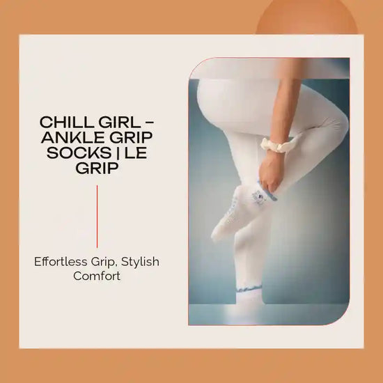 Chill Girl &ndash; Ankle Grip Socks | Le Grip by@Outfy