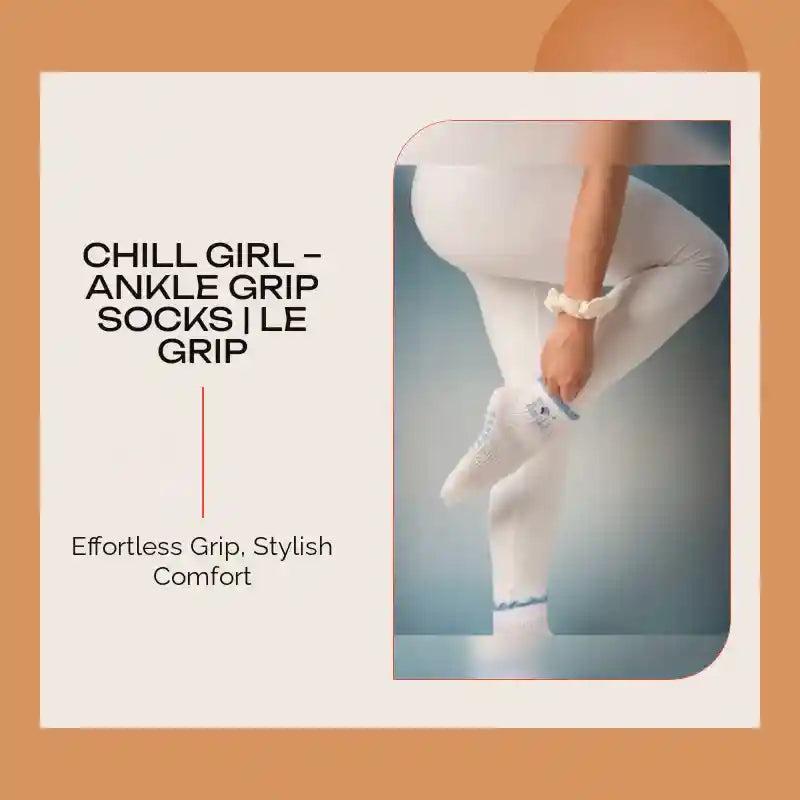 Chill Girl &ndash; Ankle Grip Socks | Le Grip by@Outfy